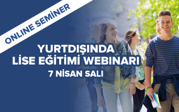 Yurtdışında Lise Eğitimi Webinarı Yurtdışında Lise Eğitimi Webinarı